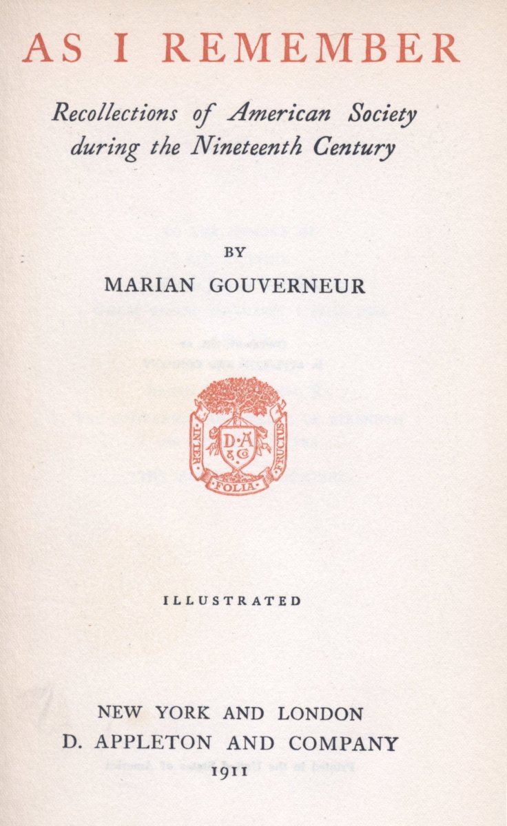 Thanks to Project Gutenberg, you can read Gouverneur's memoir online. (Photo source: Project Gutenberg)