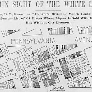 Hookers Division, located in the area around the White House, was one of Washington's major Red Light Districts in the 19th century. (Source: Library of Congress)