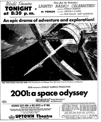 A newspaper ad for the premiere of 2001: A Space Odyssey. A space station orbits Earth, and a caption says "World Premiere Tonight at 8:30 pm." Below the image, it says "Uptown Theatre." ("Display Ad 198 -- no Title." 1968.The Washington Post, Times Herald (1959-1973), Apr 02, 1. https://www.proquest.com/historical-newspapers/display-ad-198-no-title/docview/143512241/se-2.)