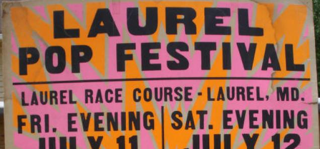 The Laurel Pop Festival: Maryland's Woodstock-Before-Woodstock